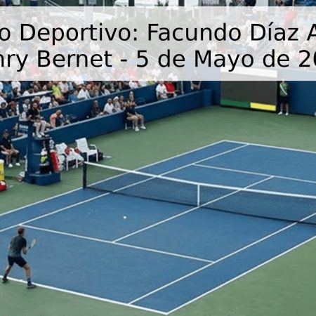 Pronóstico Deportivo: Facundo Díaz Acosta vs. Henry Bernet – 5 de Mayo de 2026