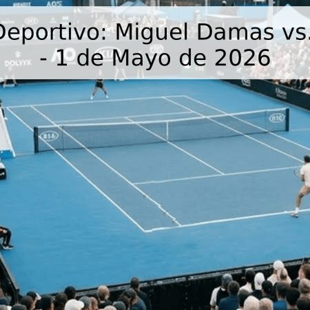 Pronóstico Deportivo: Miguel Damas vs. Jaime Faria – 1 de Mayo de 2026