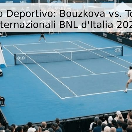 Pronóstico Deportivo: Bouzkova vs. Townsend – Internazionali BNL d’Italia 2026