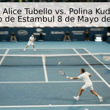 Pronóstico: Alice Tubello vs. Polina Kudermetova – Torneo de Estambul 8 de Mayo de 2026